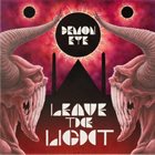 DEMON EYE Leave the Light album cover