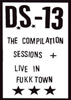 DEMON SYSTEM 13 The Compilation Sessions + Live In Fukktown album cover