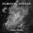 DEMONIC FOREST Cosmic Divinity album cover