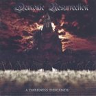 DEMONIC RESURRECTION — A Darkness Descends album cover