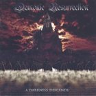 DEMONIC RESURRECTION A Darkness Descends album cover