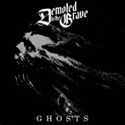 DEMOTED TO THE GRAVE Ghosts album cover