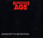 DEPRESSIVE AGE Innocent in Detention album cover