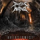 DEPTHS OF HATRED Aversionist album cover