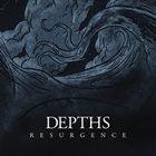 DEPTHS Resurgence album cover