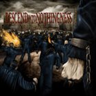 DESCEND INTO NOTHINGNESS Empowerment of the Oppressed album cover
