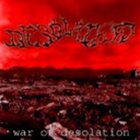 DESOLATED War Of Desolation album cover