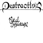 DESTRACTIVE Fatal Injection album cover
