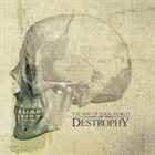DESTROPHY The Way of Your World album cover
