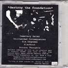 DESTROY THE FOUNDATION Destroy The Foundation / Blood And Concrete album cover