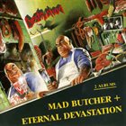 DESTRUCTION Mad Butcher / Eternal Devastation album cover