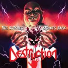DESTRUCTION The Butcher Strikes Back album cover