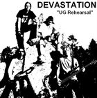 DEVASTATION UG Rehearsal album cover