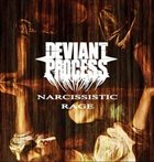 DEVIANT PROCESS Narcissistic Rage album cover
