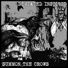 DEVIATED INSTINCT Deviated Instinct / Summon The Crows album cover