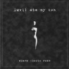 DEVIL ATE MY SON Where Ghosts Roam album cover