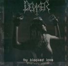 DEVISER Thy Blackest Love (The Early Years) album cover
