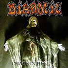 DIABOLIC Chaos in Hell album cover