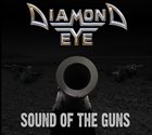 DIAMOND EYE — Sound of The Guns album cover