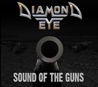 DIAMOND EYE Sound of The Guns album cover