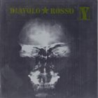 DIAVOLO ROSSO Diavolo Rosso / Y album cover