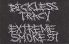 DICKLESS TRACY Extreme Smoke 57 / Dickless Tracy album cover