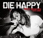 DIE HAPPY Most Wanted: 1993 - 2009 album cover