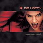 DIE HAPPY Supersonic Speed album cover