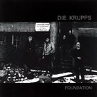 DIE KRUPPS Foundation album cover