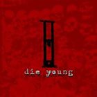 DIE YOUNG (TX) Songs For The Converted album cover