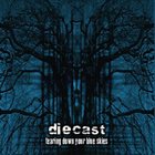 DIECAST Tearing Down Your Blue Skies album cover