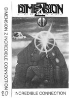 DIMENSION Z Incredible Connection album cover