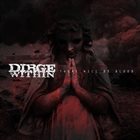 DIRGE WITHIN There Will Be Blood album cover