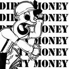 DIRTY MONEY Demo album cover