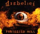 DISBELIEF Protected Hell album cover