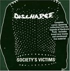 DISCHARGE Society's Victims album cover