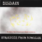 DISDAIN Stranger From Nowhere album cover
