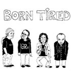 DISGRACE Born Tired album cover