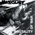 DISGUST Brutality Of War album cover
