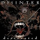 DISINTER Desecrated album cover