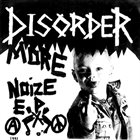 DISORDER More Noize E.P. album cover