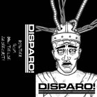 DISPARO! Disparo! album cover