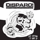 DISPARO! Just Gettin' It Done EP album cover