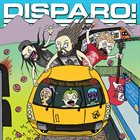 DISPARO! The Hot Mess Express album cover
