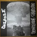 DISPOSE Dispose / Chaotic Disorder album cover