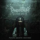 DISQUIETUDE VENGEANCE Psycho Sadistic Existence album cover