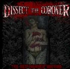 DISSECT THE CORONER The Red Handed Victim album cover