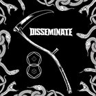 DISSEMINATE Disseminate album cover