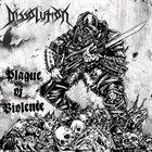 DISSOLUTION Plague of Biolence album cover