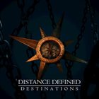 DISTANCE DEFINED Destinations album cover